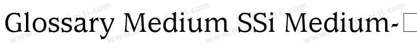 Glossary Medium SSi Medium字体转换